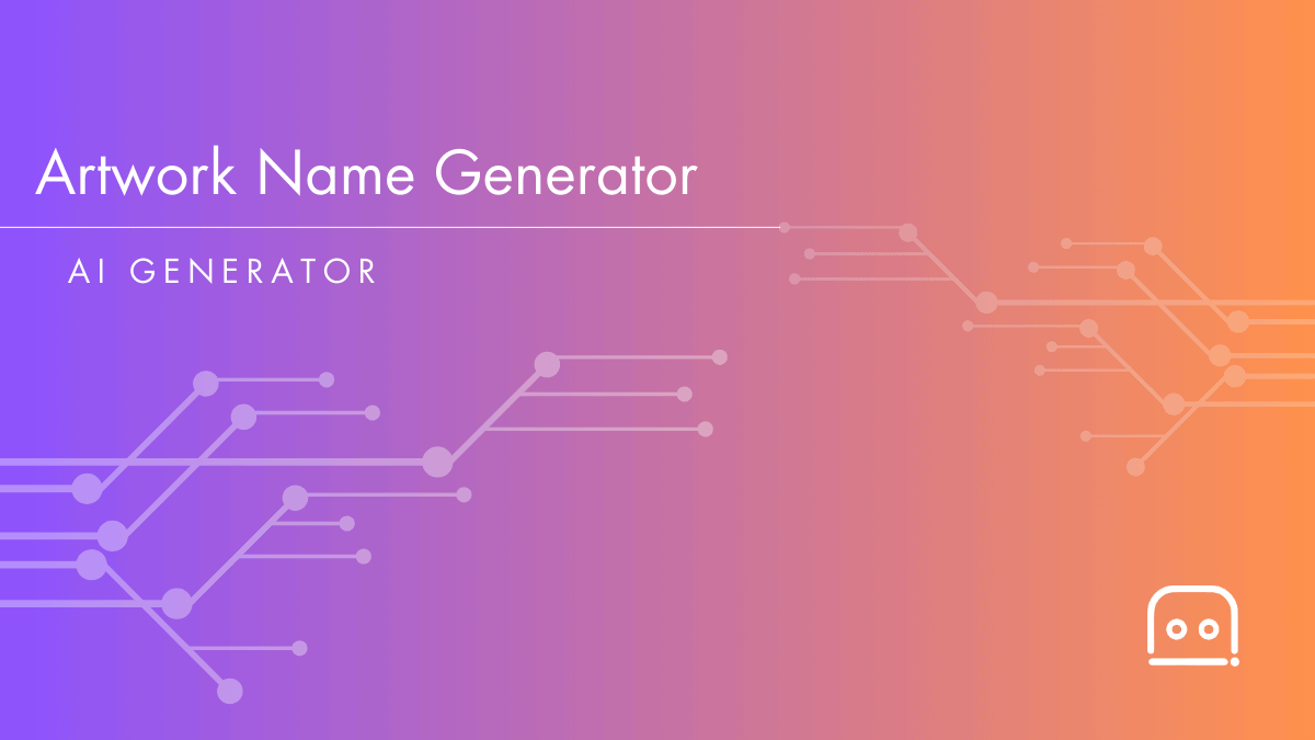 artwork-name-generator-generate-creative-artwork-names