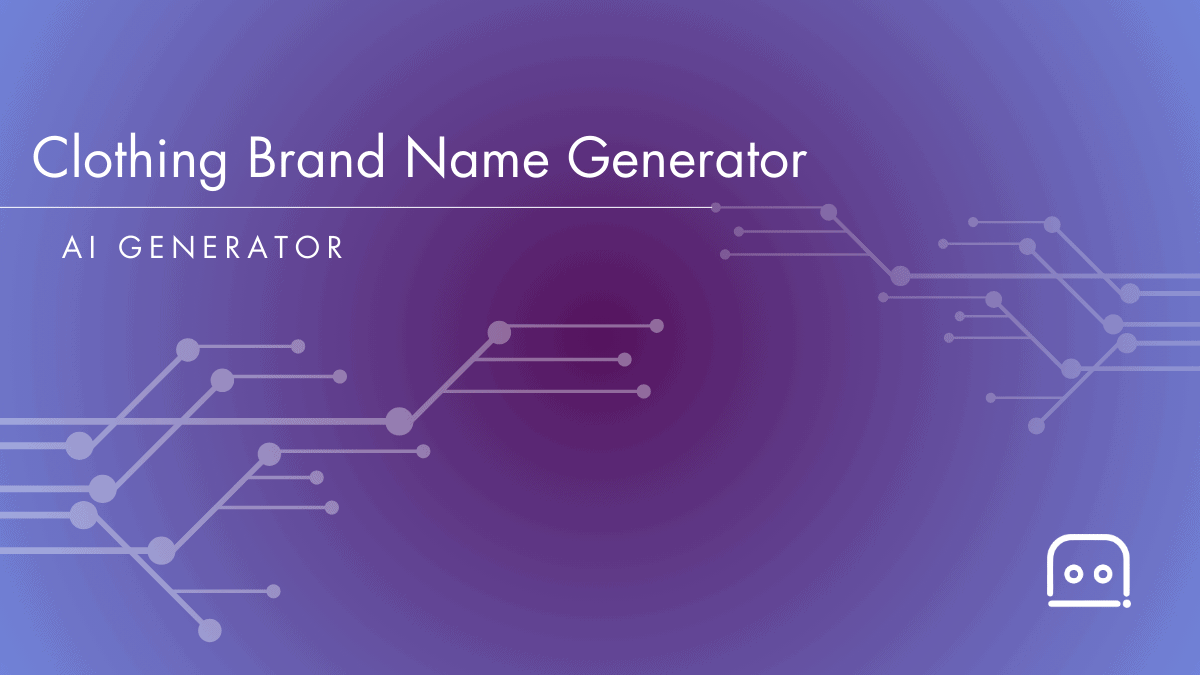 Clothing Brand Name Generator - Name Ideas for Clothing Brand