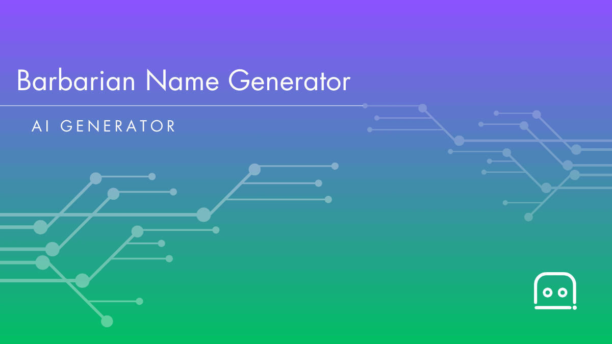 Barbarian Name Generator Name Ideas for Barbarians